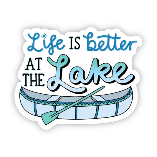 Life is better at the lake Sticker